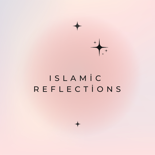 Islamic Reflections